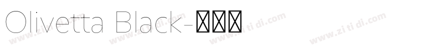 Olivetta Black字体转换 Olivetta Black字体转换